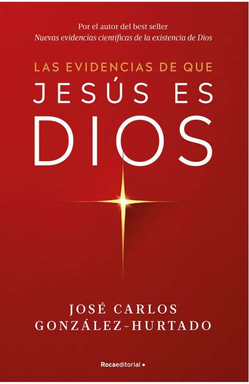 Las evidencias de que Jesús es Dios