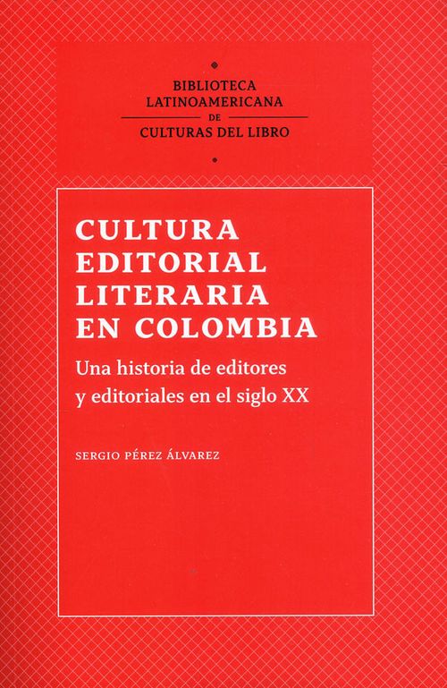 Cultura editorial literaria en Colombia