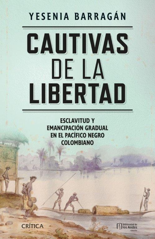 Cautivas de la libertad