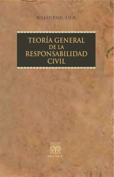 Teoría general de la responsabilidad civil
