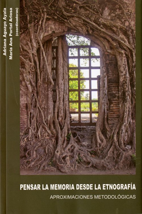 Pensar la memoria desde la etnografía