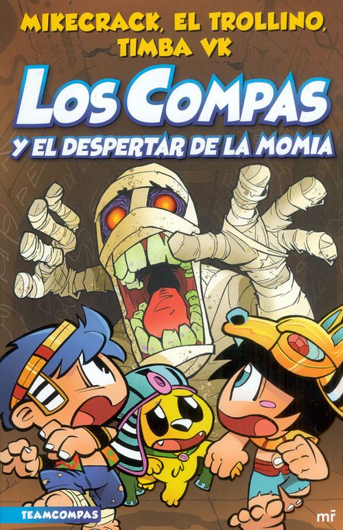 Los compas y el despertar de la momia