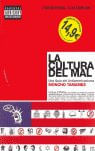 CULTURA DEL MAL 2ªED