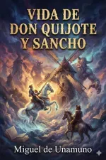 Vida de Don Quijote y Sancho