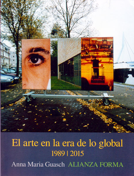 El arte en la era de lo global 19892015