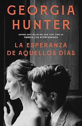 La esperanza de aquellos días