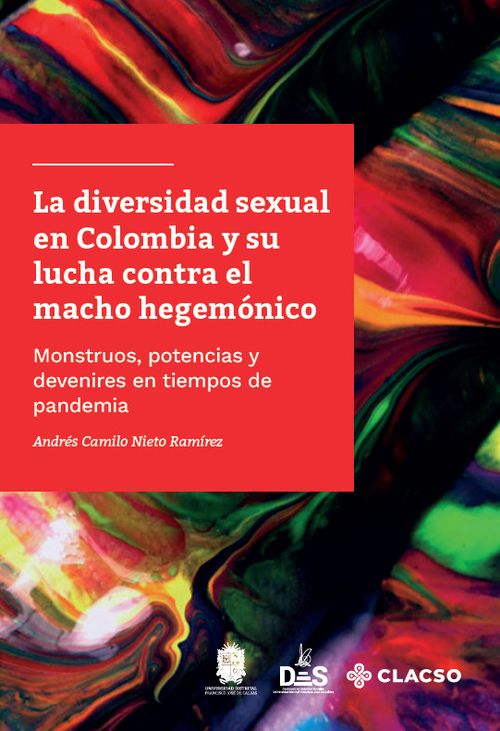 La diversidad sexual en Colombia y su lucha contra el macho hegemónico