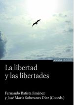 LA LIBERTAD Y LAS LIBERTADES