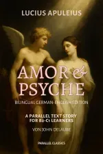 Amor und Psyche Bilingual German-English Edition
