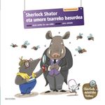 EUSETA UMORE TXARREKO BASURDEASHERLOCK SHATOR