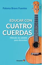 EDUCAR CON CUATRO CUERDAS