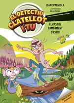DETECTIU CLATELLOT I TU EL CAS DEL CAMPAMENT DESTIU