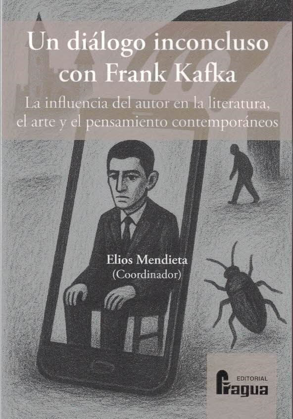 UN DIALOGO INCONCLUSO CON FRANK KAFKA