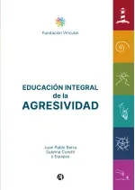 Educacion integral de la agresividad