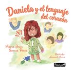 DANIELA Y EL LENGUAJE DEL CORAZON