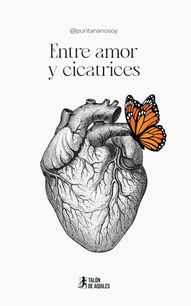 Entre amor y cicatrices
