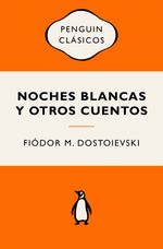 NOCHES BLANCAS Y OTROS CUENTOS