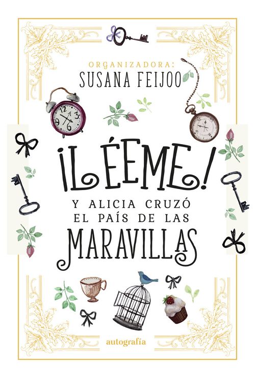Leeme y Alicia cruzo el pais de las maravillas