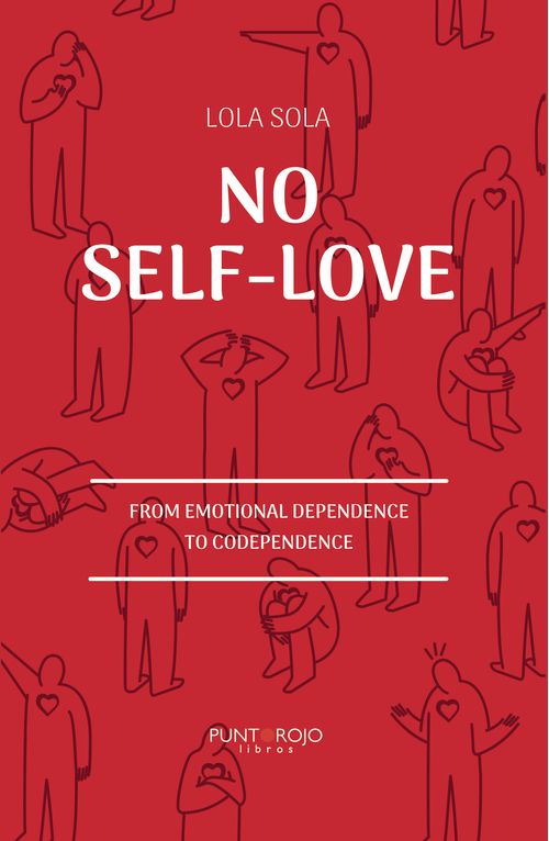 No self-love- from emotional dependence to codependence