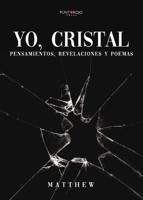Yo cristal Pensamientos revelaciones y poemas