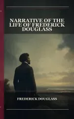 Narrative Of The Life Of Frederick Douglass