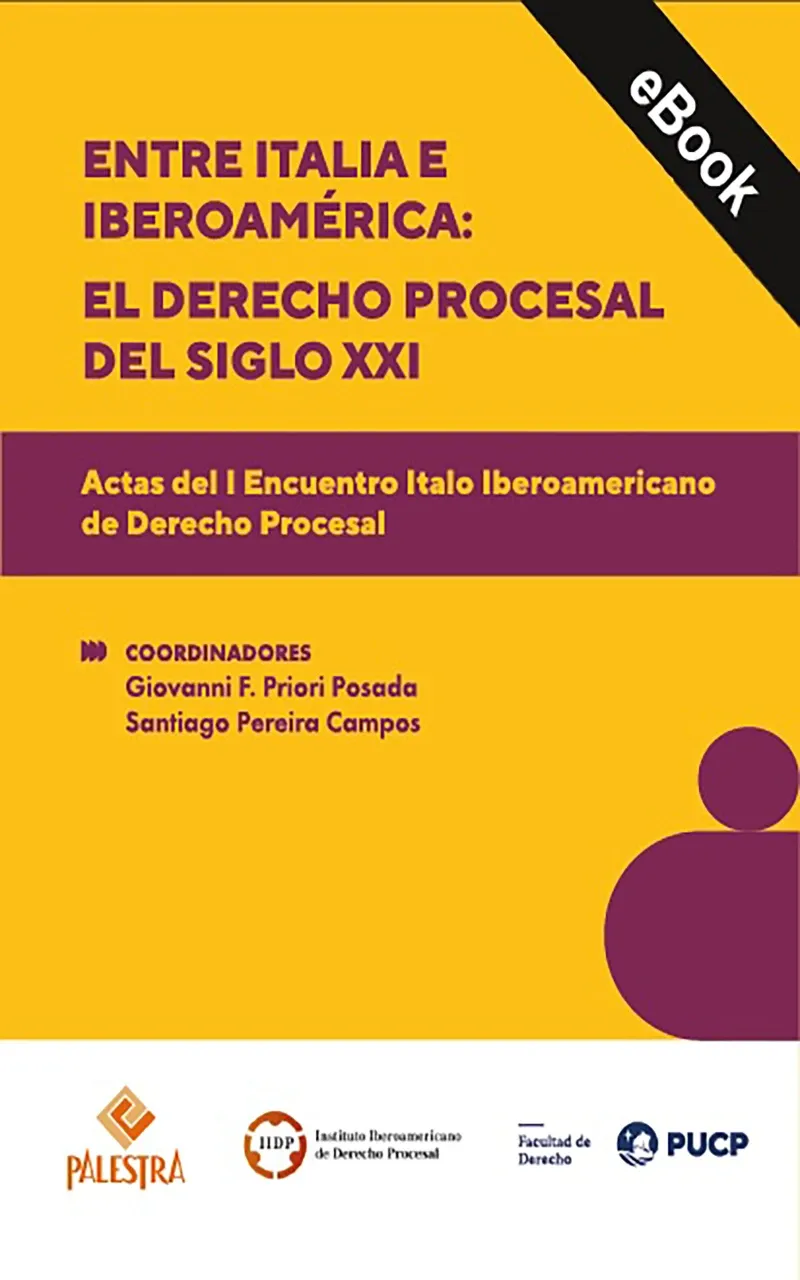 Entre Italia e Iberoamerica el derecho procesal del siglo XXI
