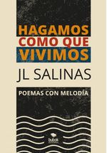 Hagamos como que vivimos