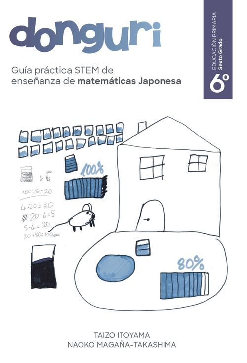Gu237a pr225ctica STEM de ense241anza de matem225ticas Japonesa DONGURI Sexto grado de la escuela pr