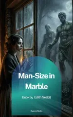 Man-Size in Marble