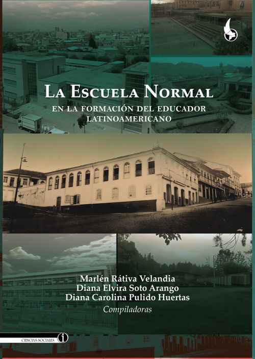 La escuela normal en la formación del educador latinoamericano