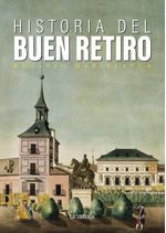 HISTORIA DEL BUEN RETIRO