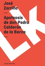 Apoteosis de don Pedro Calderon de la Barca