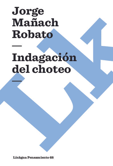 Indagacion del choteo