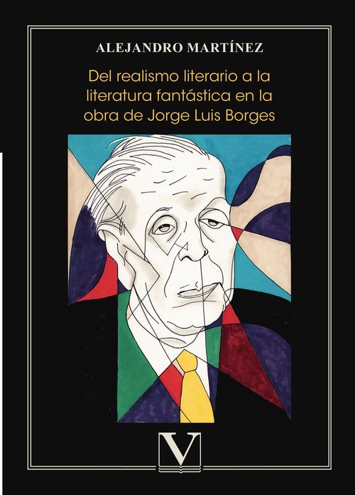 Del realismo literario a la literatura fant225stica en la obra de Jorge Luis Borges