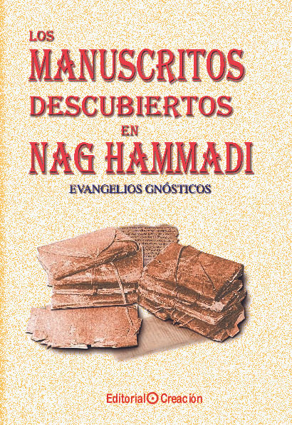 Los manuscritos descubiertos en Nag Hammadi Evangelios gnosticos
