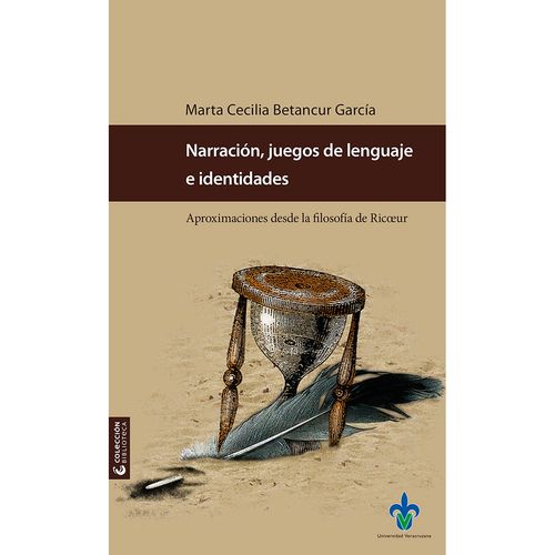 Narracion juegos de lenguaje e identidades Aproximaciones desde la filosofia de Ricœur