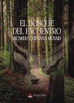 El bosque del encuentro