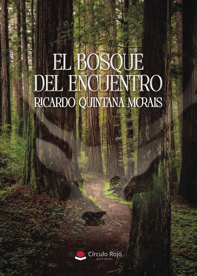 El bosque del encuentro