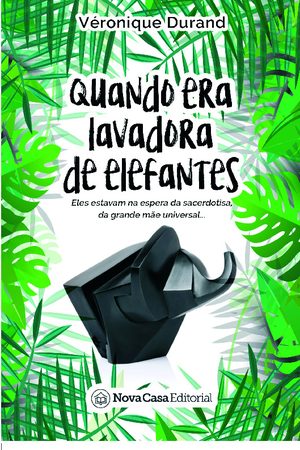 Quando era lavadora de elefantes