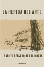 La herida del arte