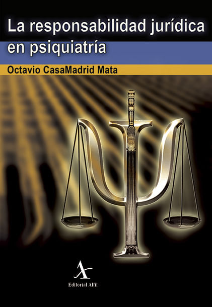 La responsabilidad jur237dica en psiquiatr237a