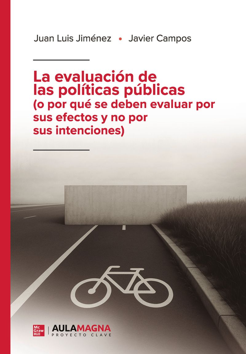 La evaluaci243n de las pol237ticas p250blicas o por qu233 se deben evaluar por sus efectos y no por