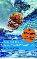 Microrrelatos para macromomentos