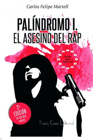 Palindromo I El asesino del rap