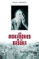 Los moradores de la basura
