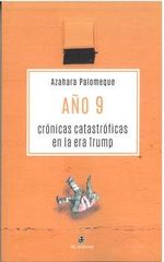 ANO 9 CRONICAS CATASTROFICAS EN LA ERA TRUMP
