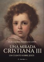 Una mirada cristiana III