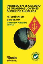 Ingreso en el Colegio de Guardias J243venes Duque de Ahumada Psicot233cnico Ortograf237a Entrevista