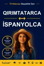The Language Guide for Travelers - Crimean Tatar to Spanish