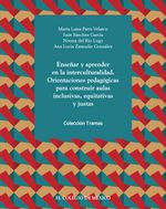 Ensenar y aprender en la interculturalidad Orientaciones pedagogicas para construir aulas inclusivas